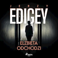 Elżbieta odchodzi - Jerzy Edigey - ebook + audiobook
