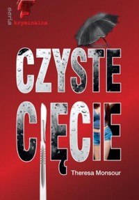 Czyste cięcie - Theresa Monsour - ebook