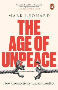The Age of Unpeace - Leonard	 Mark - książka