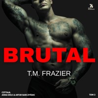 Brutal - T. M. Frazier - ebook + audiobook