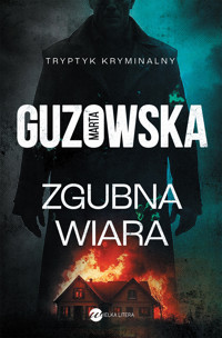 Zgubna wiara - Marta Guzowska - ebook + audiobook + książka