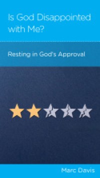 Is God Disappointed with Me - Marc Davis - ebook