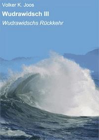 Wudrawidsch III - Volker K. Joos - ebook