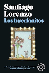Los huerfanitos - Santiago Lorenzo - ebook