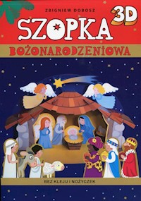Szopka bożonarodzeniowa 3D - Dobosz Zbigniew - książka