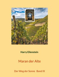 Maran der Alte - Harry Eilenstein - ebook