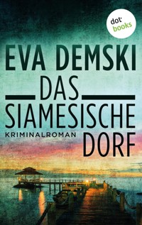 Das siamesische Dorf - Eva Demski - ebook