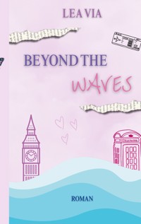 Beyond the Waves - Lea Via - ebook