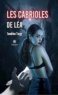 Les cabrioles de Léa - Sandrine Turgy - ebook