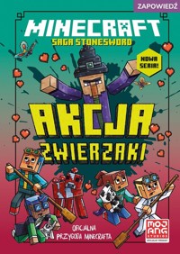 Minecraft. Akcja zwierzaki. Saga Stonesword. Tom 3 - Eliopulos Nick - książka
