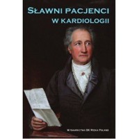 Sławni pacjenci w kardiologii - Iwona Wnętrzak - książka