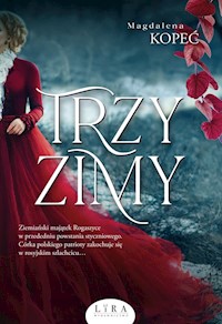 Trzy zimy - Magdalena Kopeć - książka