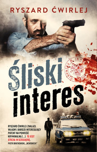 Śliski interes - Ryszard Ćwirlej - ebook + audiobook + książka