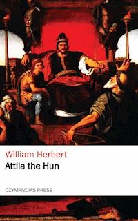 Attila the Hun - William Herbert - ebook
