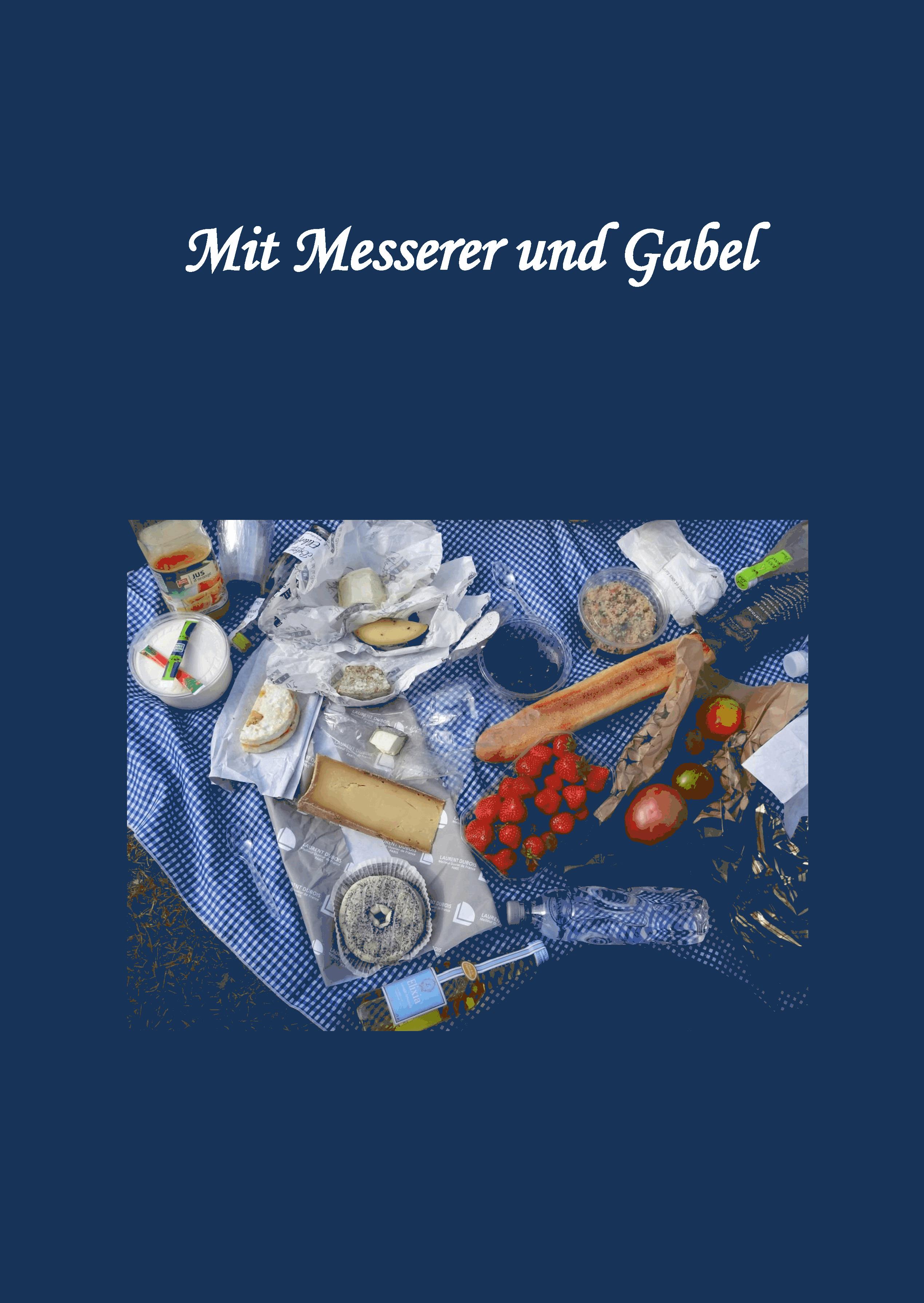 Mit Messerer und Gabel