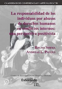 La responsabilidad de los individuos por abusos de derechos humanos en conflictos internos - Bruno Simma - ebook
