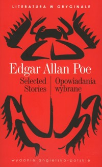 Selected Stories / Opowiadania wybrane. Literatura w oryginale - Edgar Allan Poe - książka