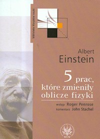 5 prac które zmieniły oblicze fizyki - Einstein Albert - książka