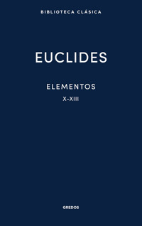 Elementos X-XIII - Euclides de Alejandría - ebook