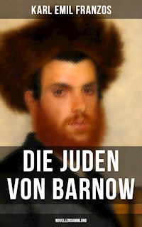 Die Juden von Barnow (Novellensammlung) - Karl Emil Franzos - ebook