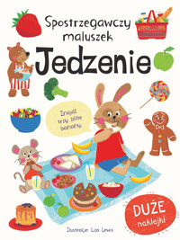 Spostrzegawczy maluszek Jedzenie - Liza Lewis (ilustr.) - książka