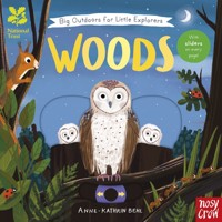 National Trust: Big Outdoors for Little Explorers: Woods - Behl Anne-Kathrin - książka