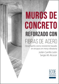 Muros de concreto reforzado con fibras de acero - Julián Carrillo - ebook