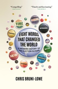 Eight Words That Changed The World - Chris Bruni-Lowe - ebook
