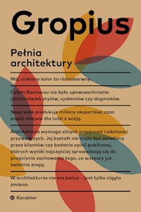 Pełnia architektury - Walter Gropius - ebook + książka