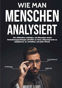 Wie Man Menschen Analysiert - Robert Leary - ebook