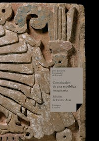 Constitución de una República imaginaria - José Joaquín Fernández de Lizardi - ebook