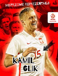 PZPN Mistrzowie reprezentacji Kamil Glik -  - książka
