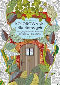 Kolorowanki dla dorosłych - Kanarkowska Maja - książka