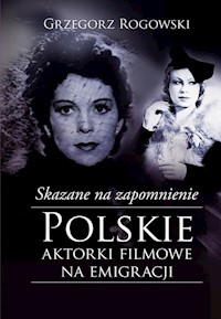 Skazane na zapomnienie - Rogowski Grzegorz, Pieńkowski Michał - książka