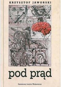 Pod prąd - Krzysztof Jaworski - darmowy ebook