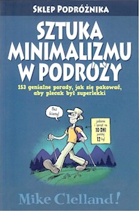 Sztuka minimalizmu w podróży - Clelland Mike - książka