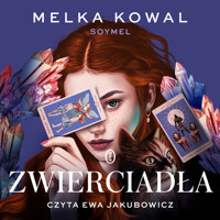 Zwierciadła - Kowal Melka - ebook + audiobook + książka