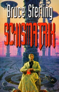 Schismatrix - Sterling Bruce - ebook