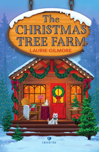 The Christmas Tree Farm - Laurie Gilmore - ebook