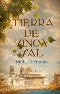 Tierra de vino y sal - Melissa Franco - ebook