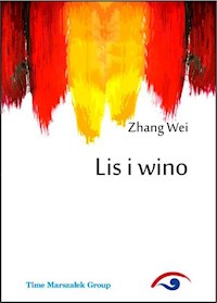 Lis i wino - Wei Zhang - książka