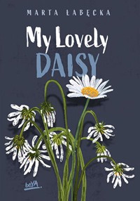 My Lovely Daisy - Łabęcka Marta - ebook + audiobook + książka