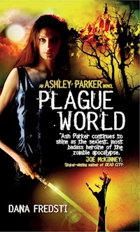 Plague World - Dana Fredsti - ebook