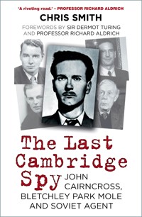 The Last Cambridge Spy - Smith Chris - ebook