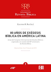 80 años de exégesis bíblica en América Latina - Eleuterio Ruiz Ramón - ebook