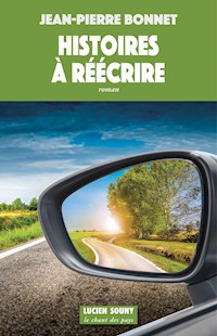 Histoires à réécrire - Jean-Pierre Bonnet - ebook