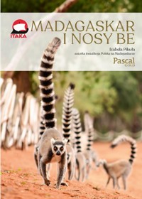 Madagaskar i Nose Be - Pikuła Izabela - książka