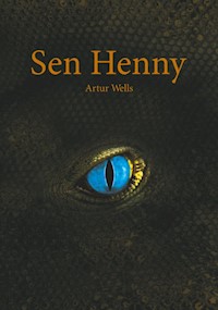 Sen Henny - Artur Wells - książka