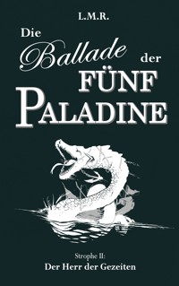 Die Ballade der Fünf Paladine - Luis Rimmel - ebook