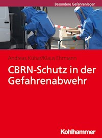 CBRN-Schutz in der Gefahrenabwehr - Andreas Kühar - ebook